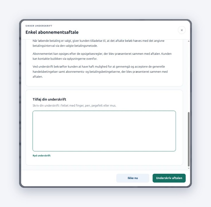 Digital underskrift af abonnementsaftalen direkte på skærmen